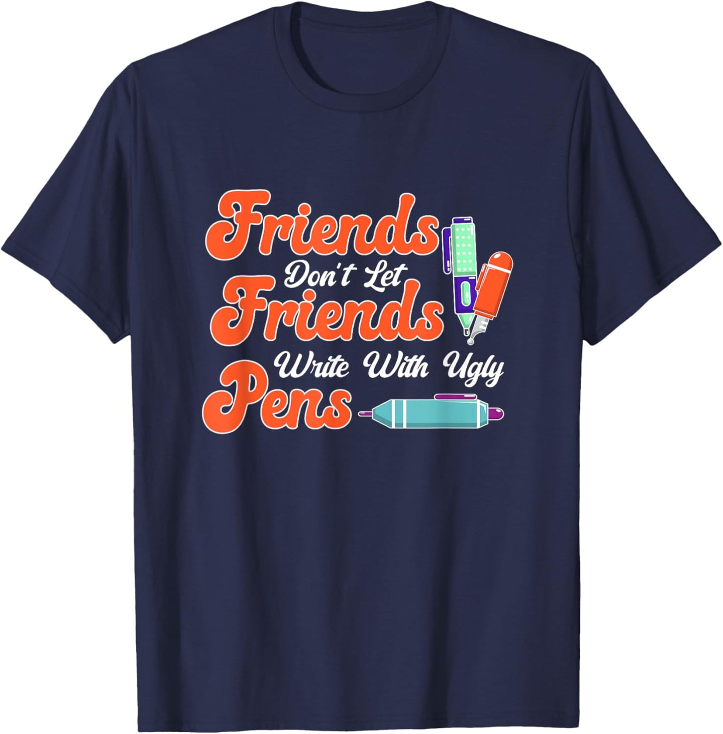 Fountain Pen Writing Teacher Writers Handwriting Collector T-Shirt - T-Shirt | Navy