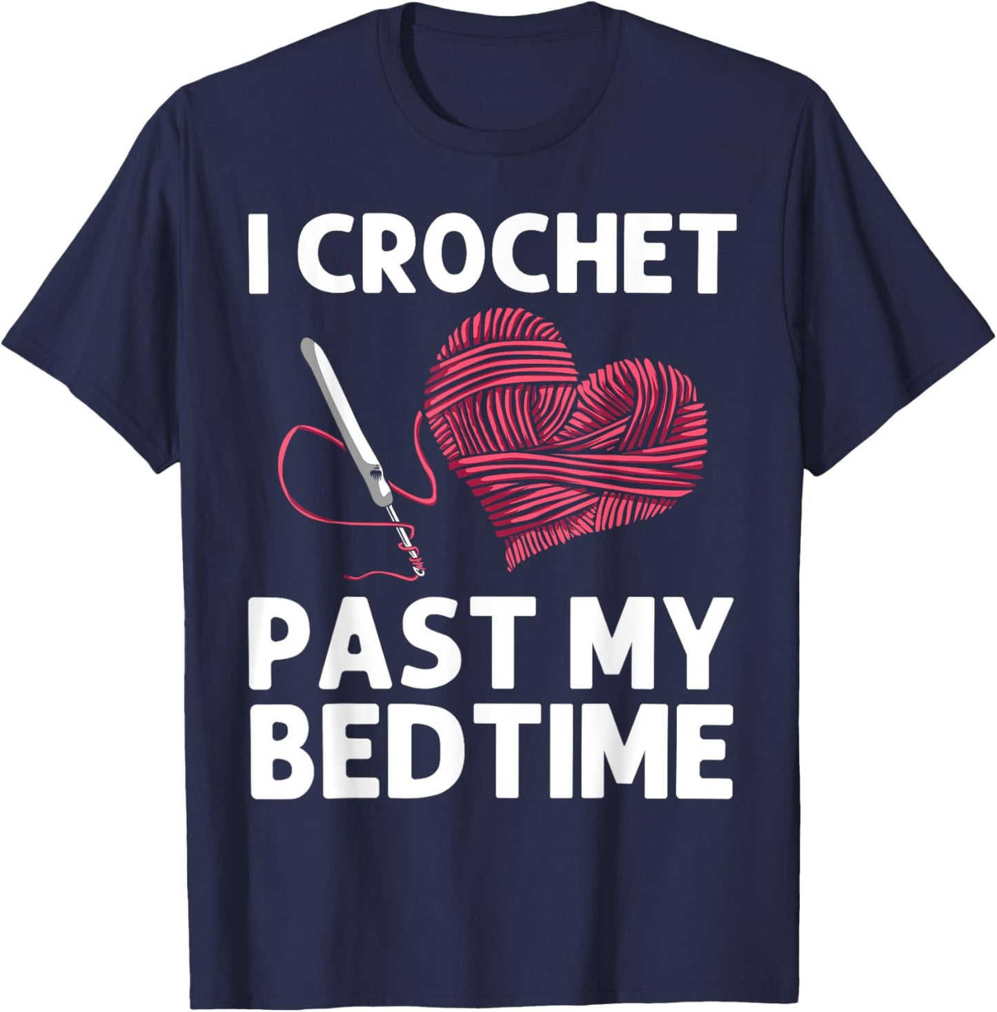 Cool Crochet Design Mom Crocheting Lover Crocheter T-Shirt - T-Shirt | Navy