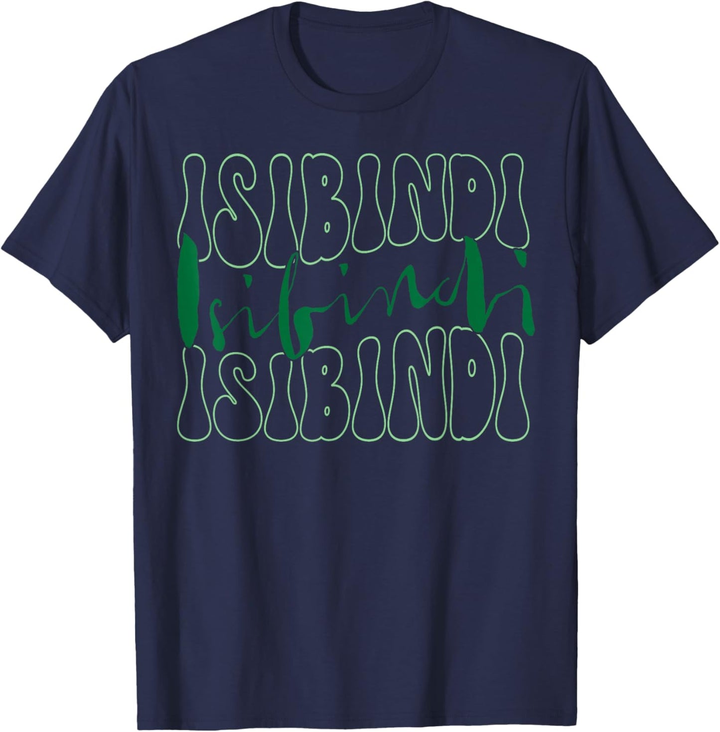 Isibindi Bold Groovy Retro Typography Inspirational T-Shirt - T-Shirt | Navy