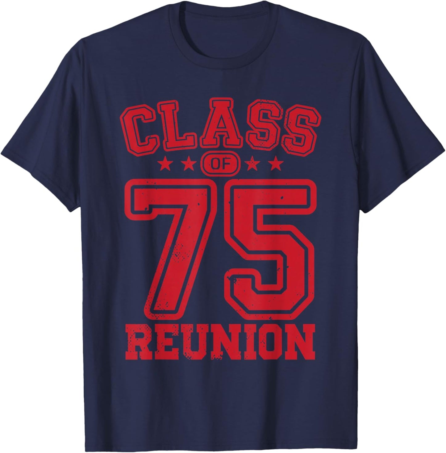 Class of 1975 Reunion Alumni Senior 75 Anniversary College T-Shirt - T-Shirt | Navy