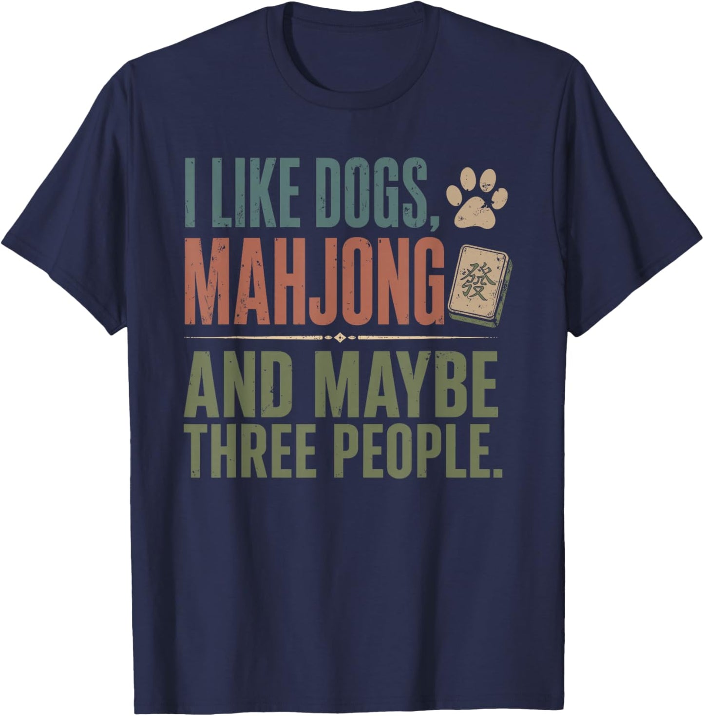 I Like Dogs Mahjong and Maybe Three People Vintage Mah Jong T-Shirt - T-Shirt | Navy