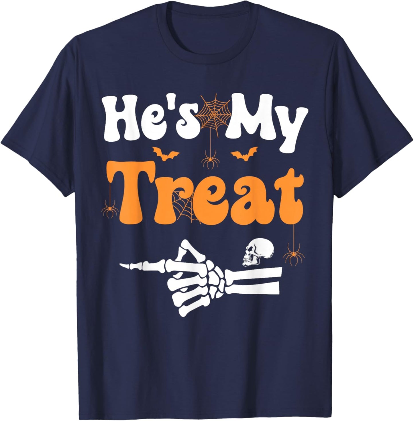 He's My Treat Skeleton Couples Matching Couple Halloween T-Shirt - T-Shirt | Navy