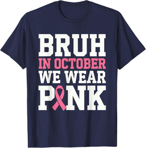 Breast Cancer Shirts for Kids Boys Bruh In October Wear Pink T-Shirt - T-Shirt | Navy