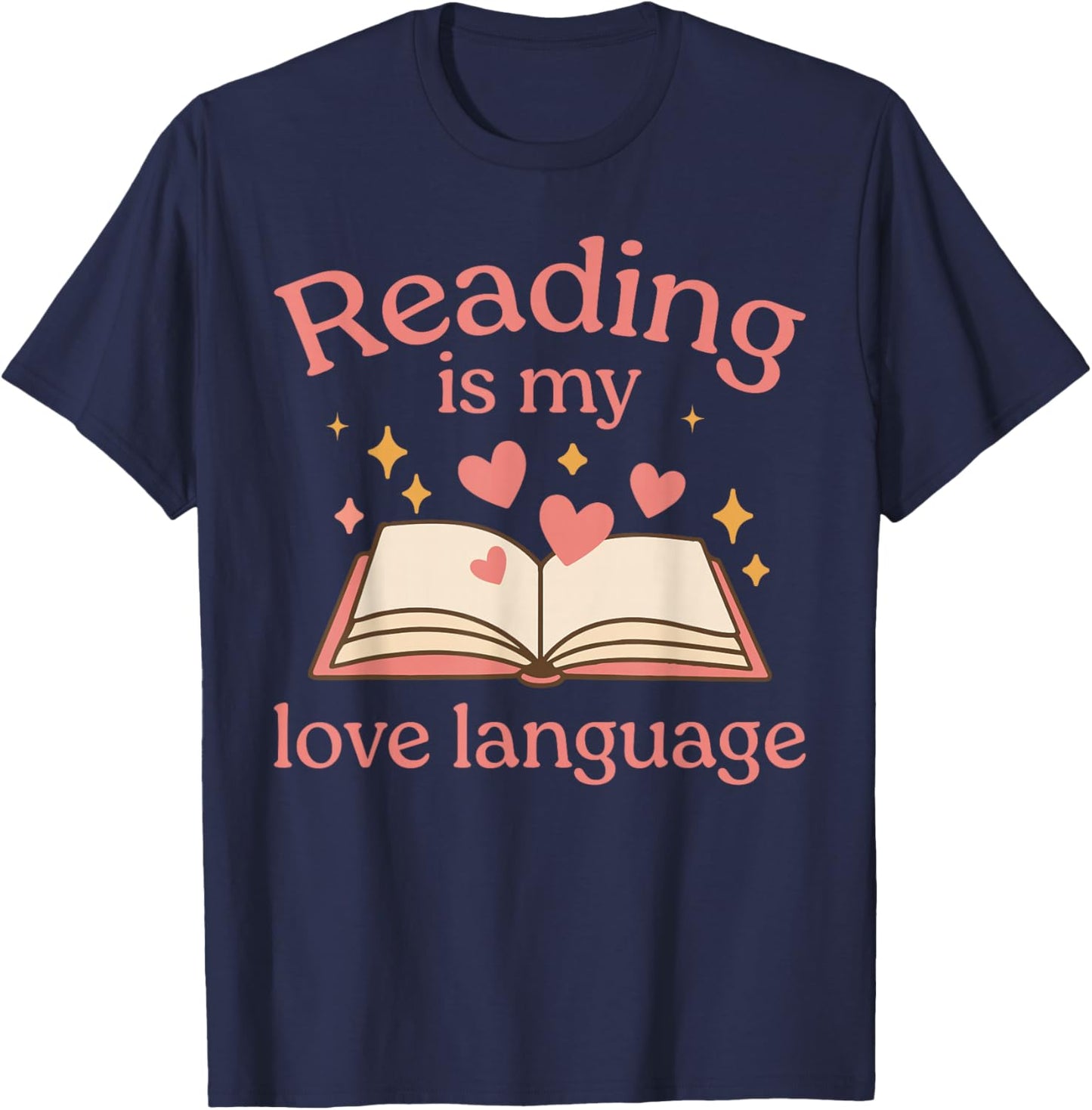 Reading is My Love Language T-Shirt - T-Shirt | Navy
