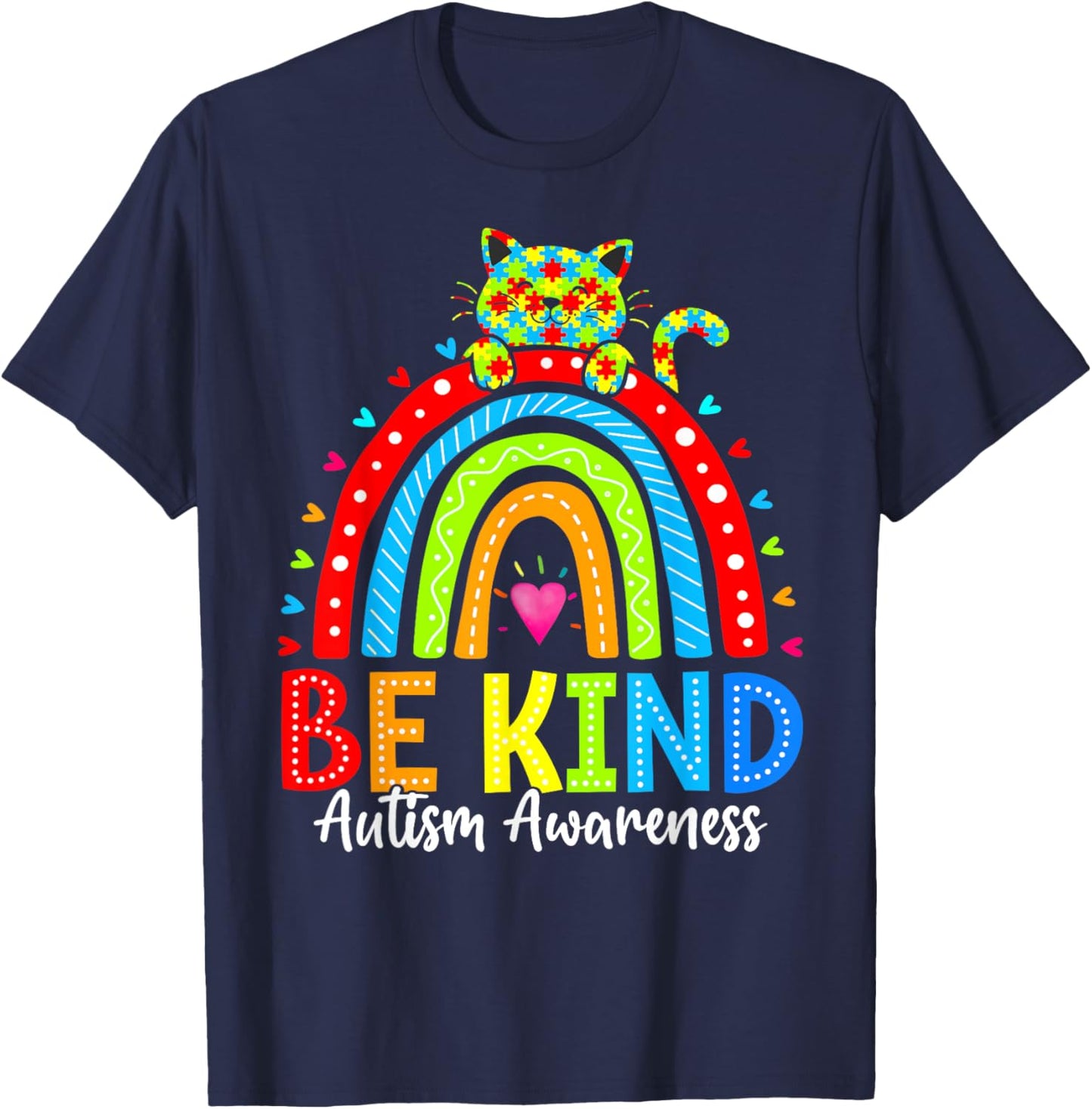 Be Kind Rainbow Cat Autism Awareness In April We Wear Blue Men Women Kids T-Shirt - T-Shirt | Navy