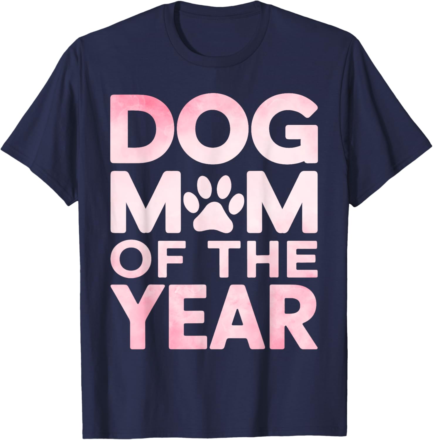 Dog Mom of the Year Dog Mom T-Shirt - T-Shirt | Navy