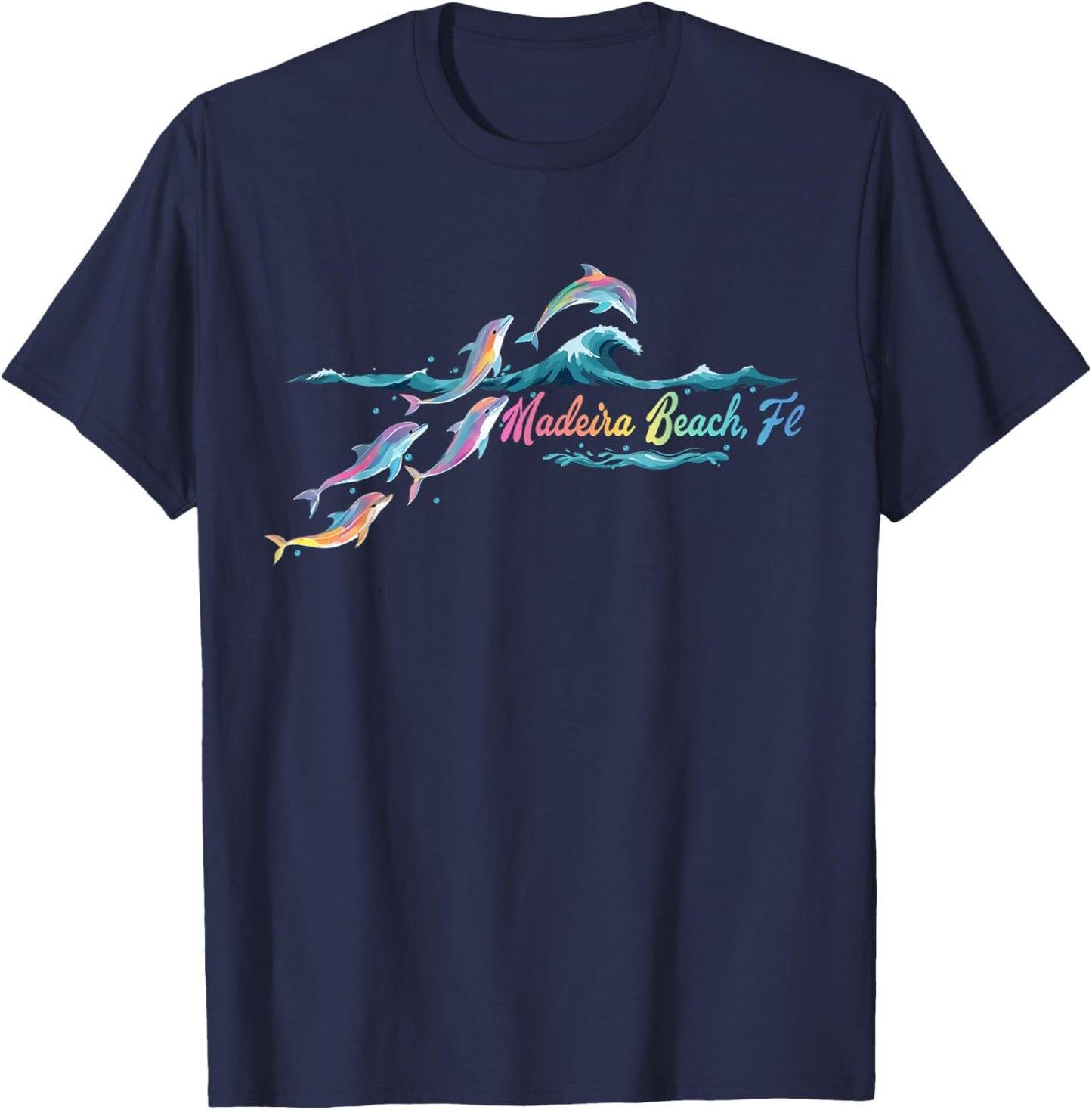 Madeira Beach Florida Colorful Dolphin Lover Beach T-Shirt - T-Shirt | Navy