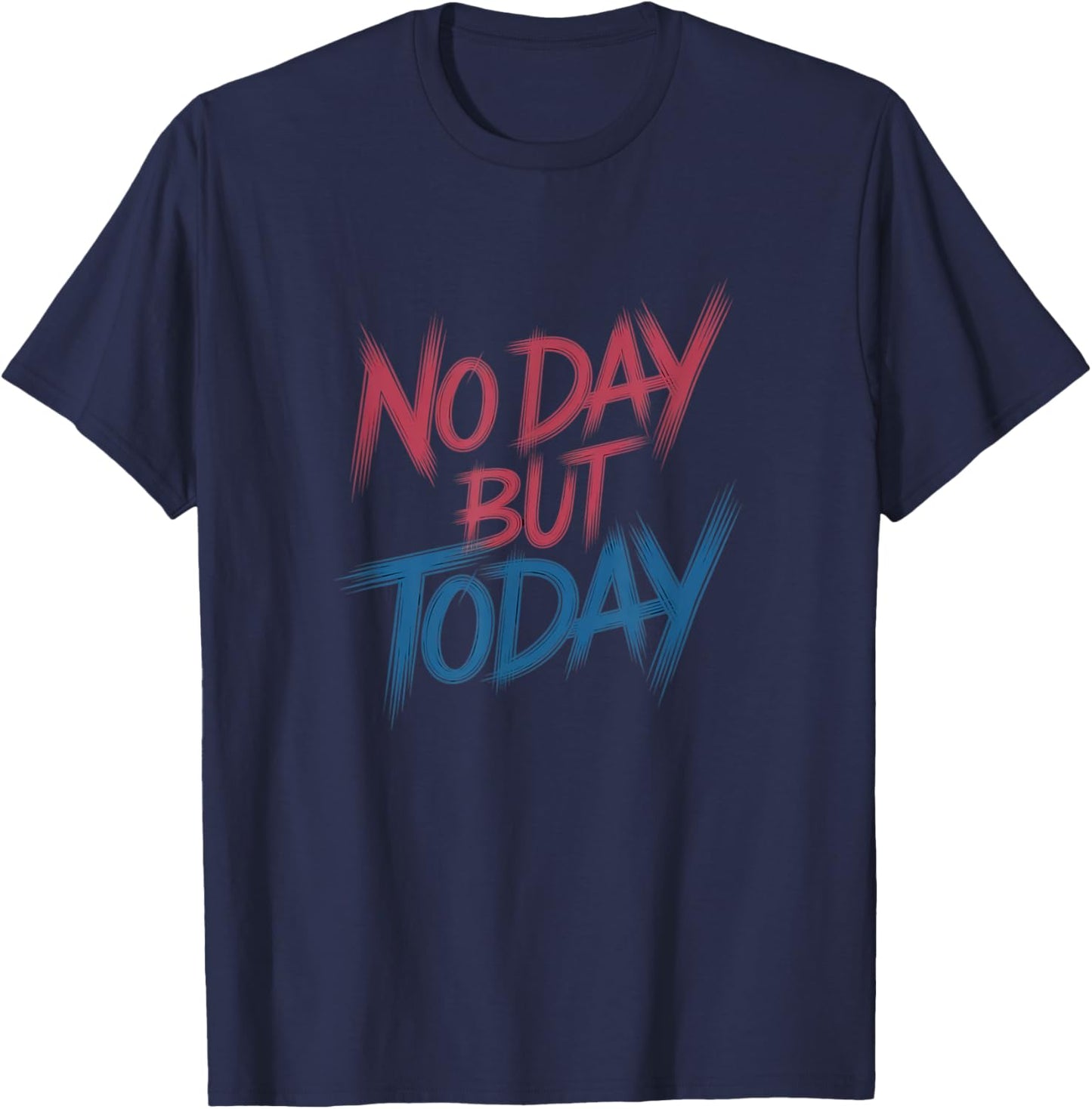 No Day But Today Inspirational Musical Theatre Rent Broadway T-Shirt - T-Shirt | Navy
