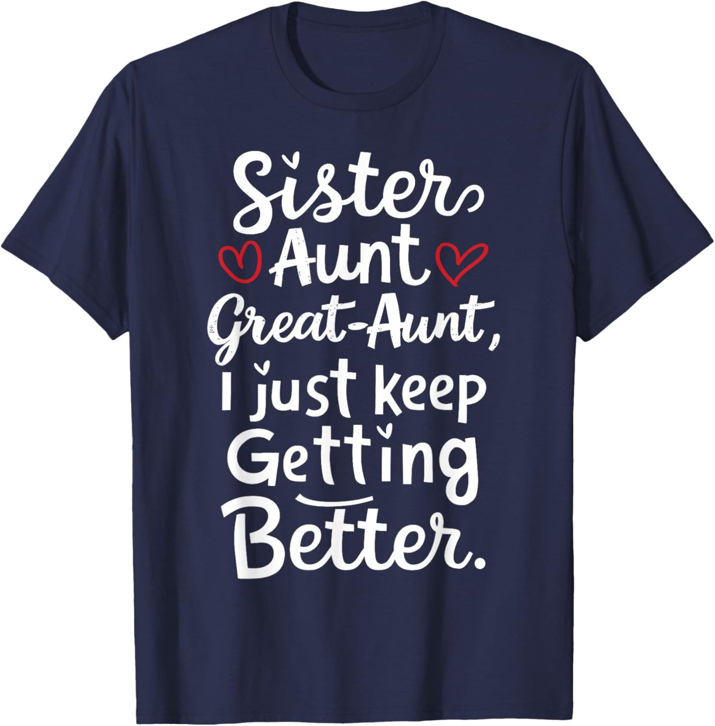 Mother's Day from Grandkids Sister Aunt Great Aunt T-Shirt - T-Shirt | Navy