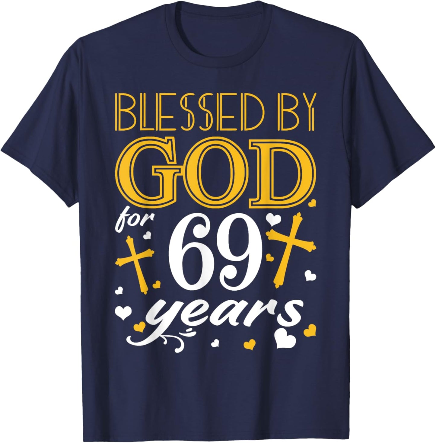 Vintage Blessed By God For 69 Years Happy 69th Birthday T-Shirt - T-Shirt | Navy
