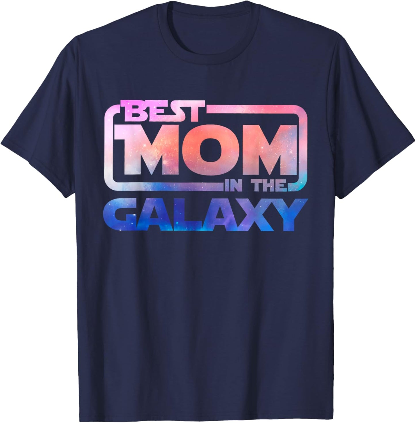 The best mom in the galaxy T-Shirt - T-Shirt | Navy