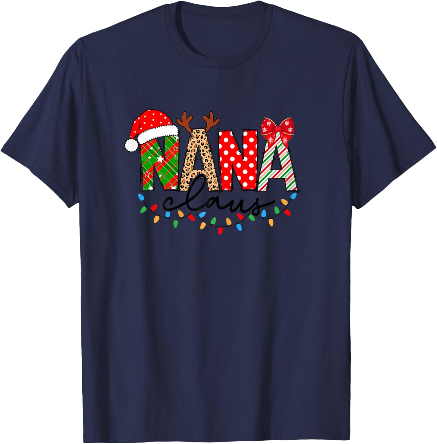 Nana Claus Merry Christmas For Nana Xmas Vibes Costume T-Shirt - T-Shirt | Navy