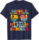 Goodbye Kindergarten Graduation To 1st Grade Hello Summer Women Kids T-Shirt - T-Shirt | Navy
