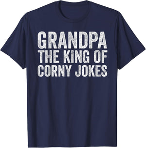 Fathers Day Dad Joke, Grandpa The King Of Corny Jokes T-Shirt - T-Shirt | Navy