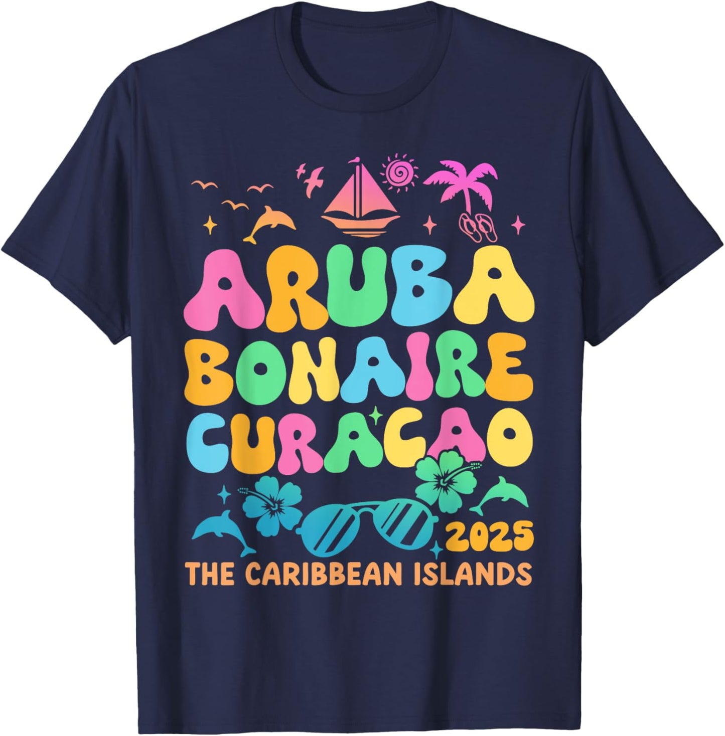 Aruba Bonaire Curacao 2025 Island Carribbean Traveling Trip T-Shirt - T-Shirt | Navy
