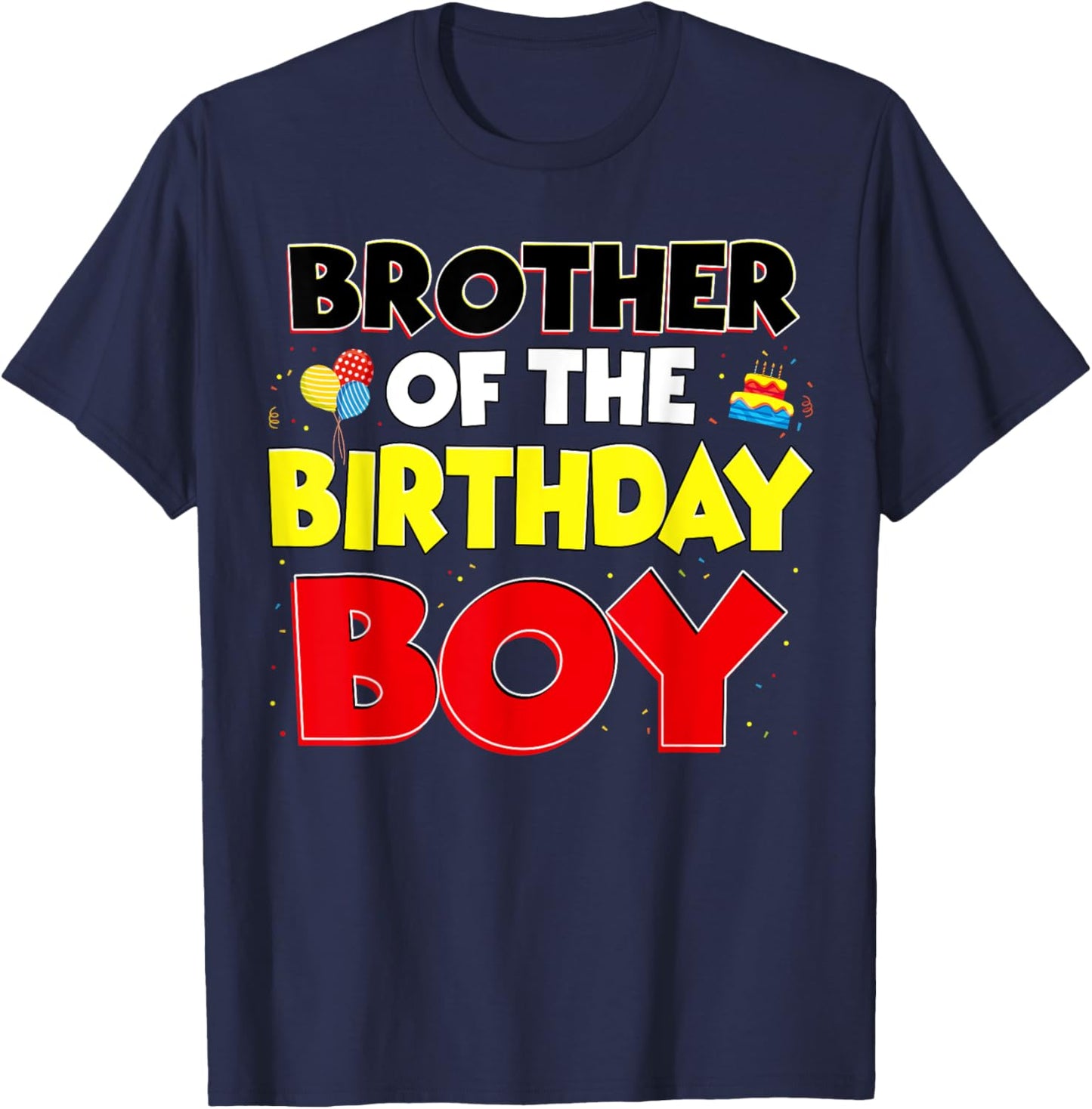 Brother Of The Birthday Boy Family Birthday Party Outfit T-Shirt - T-Shirt | Navy