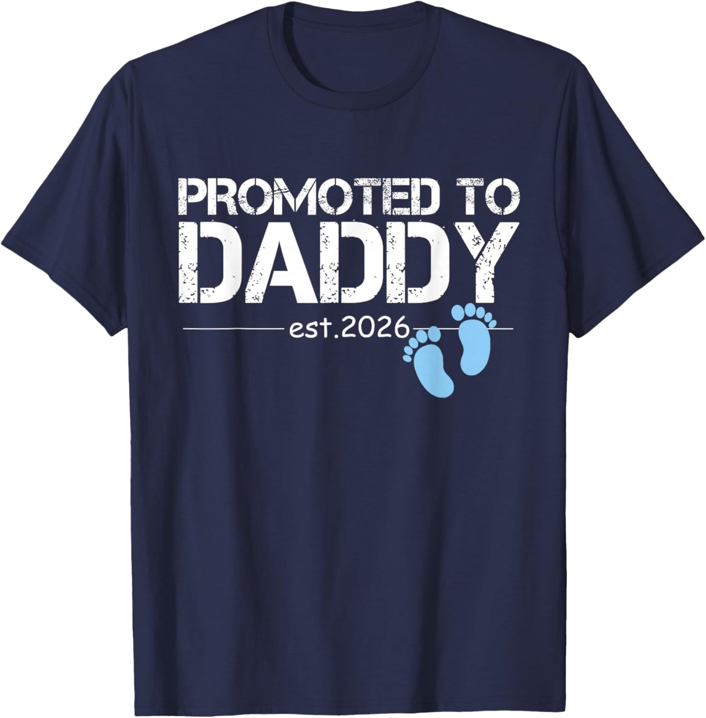 Zum Papa Est 2026 befördert Neuer Vater 2026 Baby Boy Daddy 2026 T-Shirt - T-Shirt | Navy