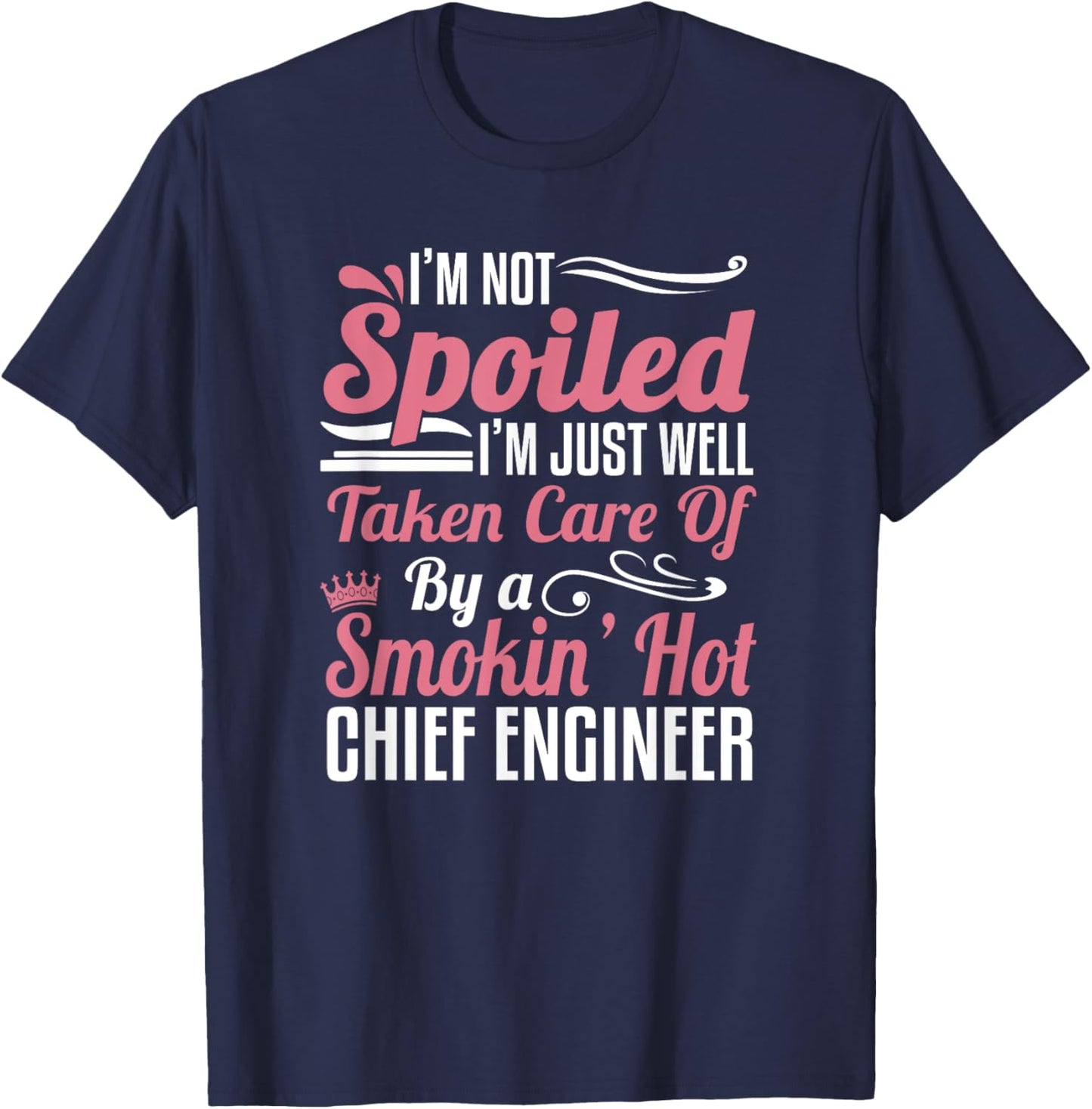 Funny Chief Engineer Wife Girlfriend Maritime Valentine T-Shirt - T-Shirt | Navy