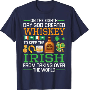 On the Eighth Day God Created Whiskey to Save the Irish T-Shirt - T-Shirt | Navy