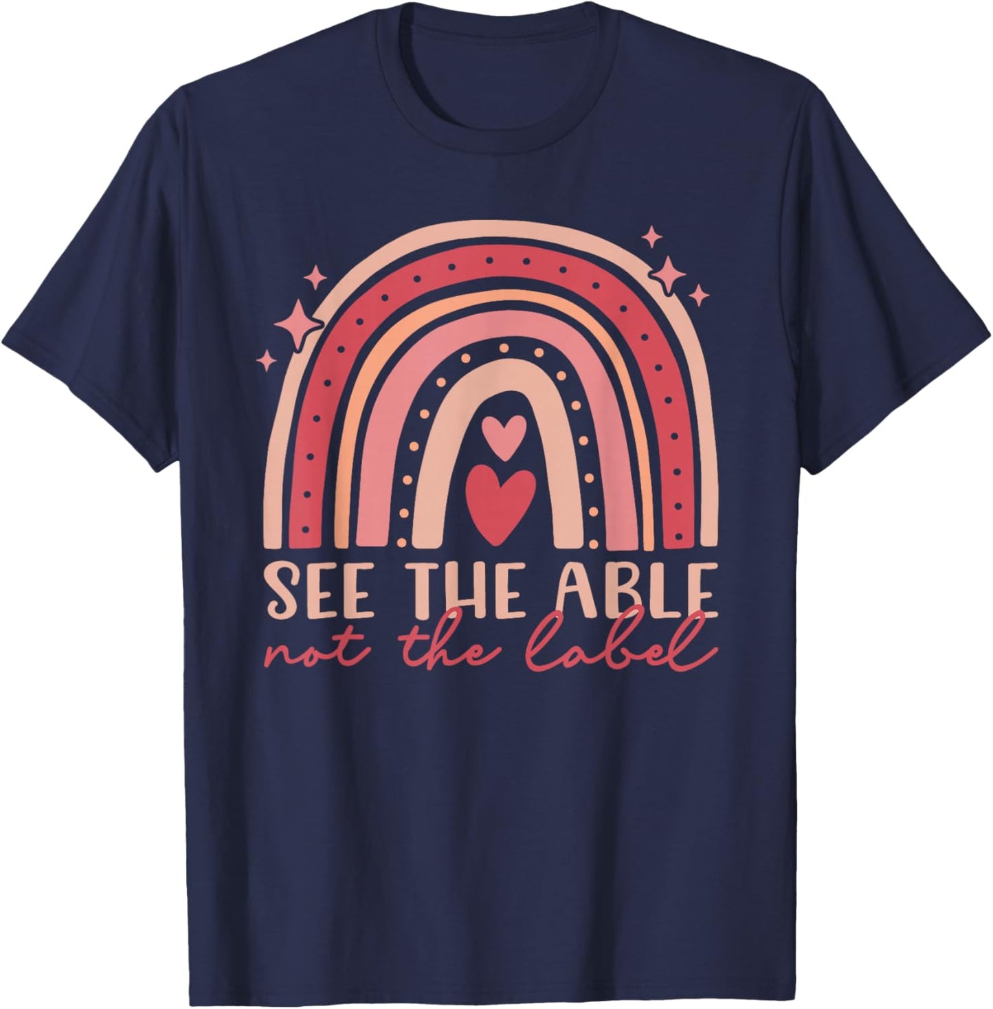 Special Education - See The Able Not Label Rainbow T-Shirt - T-Shirt | Navy