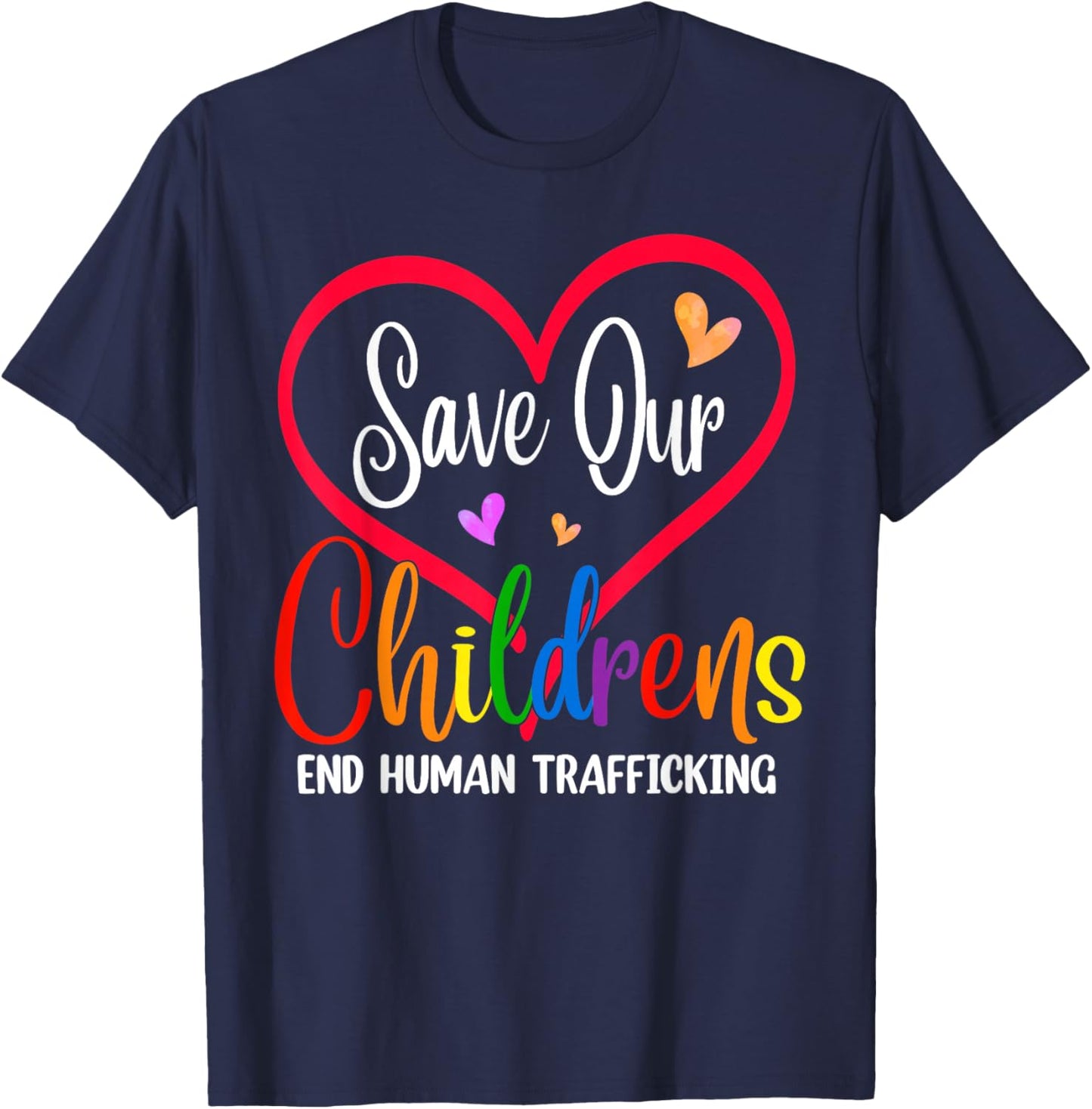 Save Our Children End Human Trafficking Anti Modern Slavery T-Shirt - T-Shirt | Navy