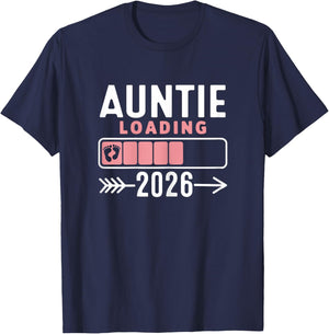 Auntie Loading 2026, Promoted To Auntie 2026 Announcement T-Shirt - T-Shirt | Navy