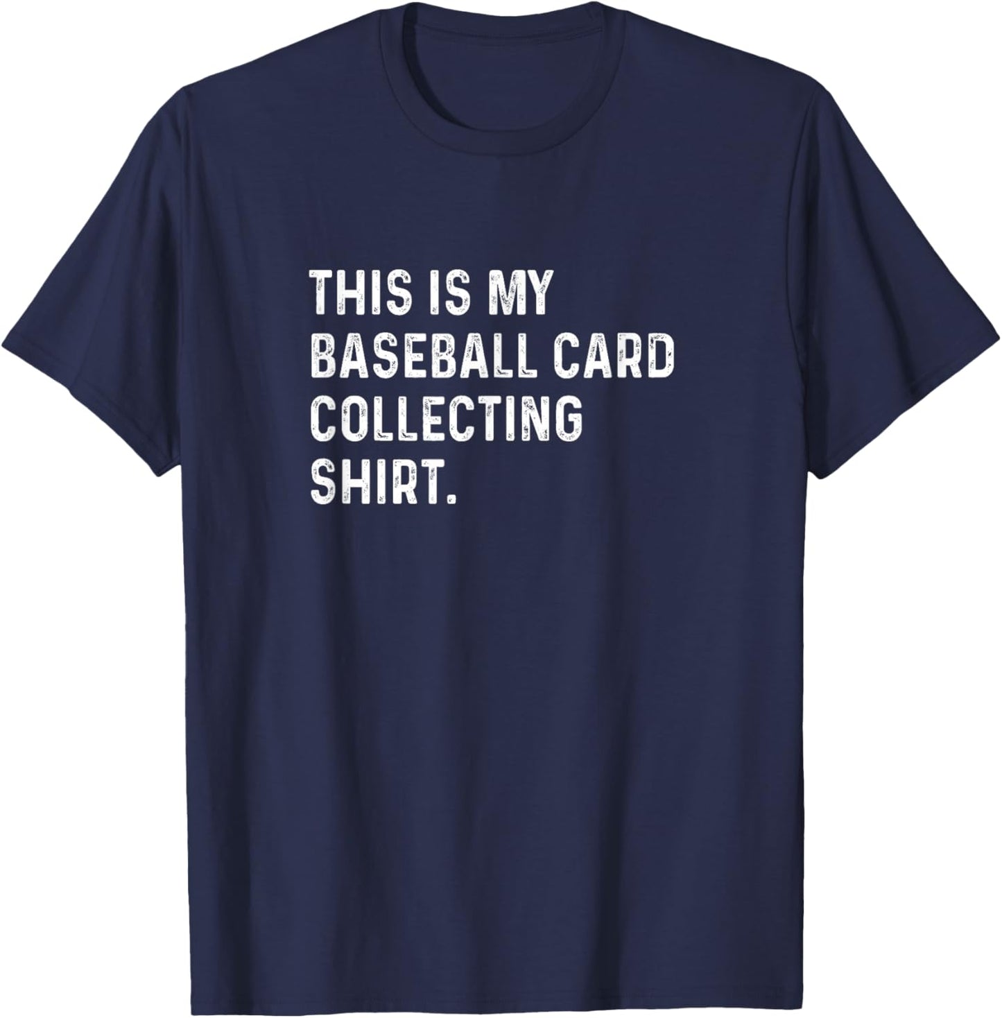 This Is My Baseball Card Collecting Shirt - Packs Rip Breaks T-Shirt - T-Shirt | Navy