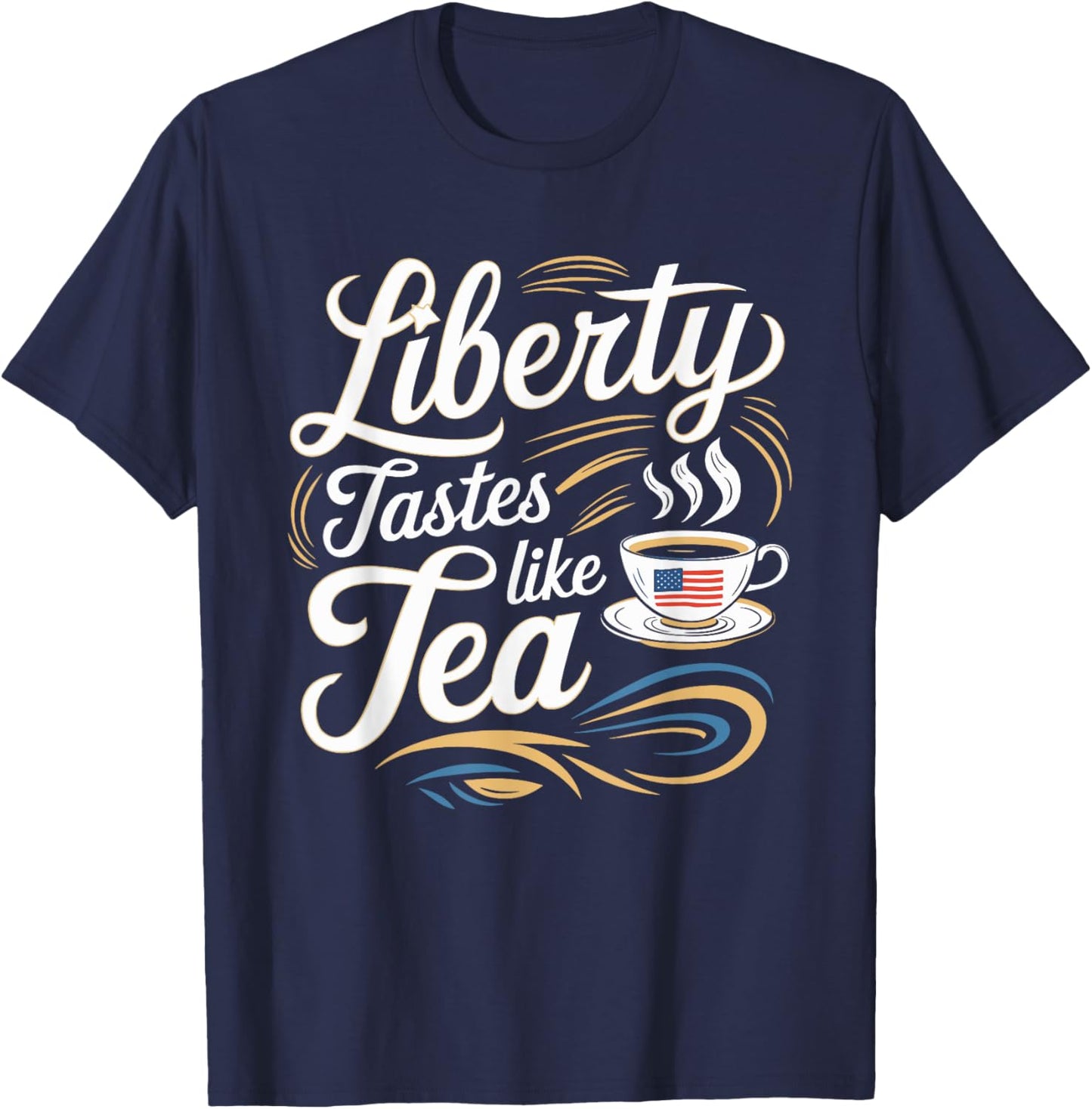 Boston Tea 1773 American Revolution Historic Protest T-Shirt - T-Shirt | Navy