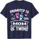 Promoted to Mom of Twins Est 2026 Baby Gender Reveal Mother T-Shirt - T-Shirt | Navy