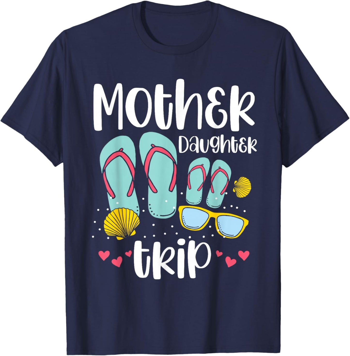 Mother Daughter Trip Daughters Matching Mom Mother Daughter T-Shirt - T-Shirt | Navy