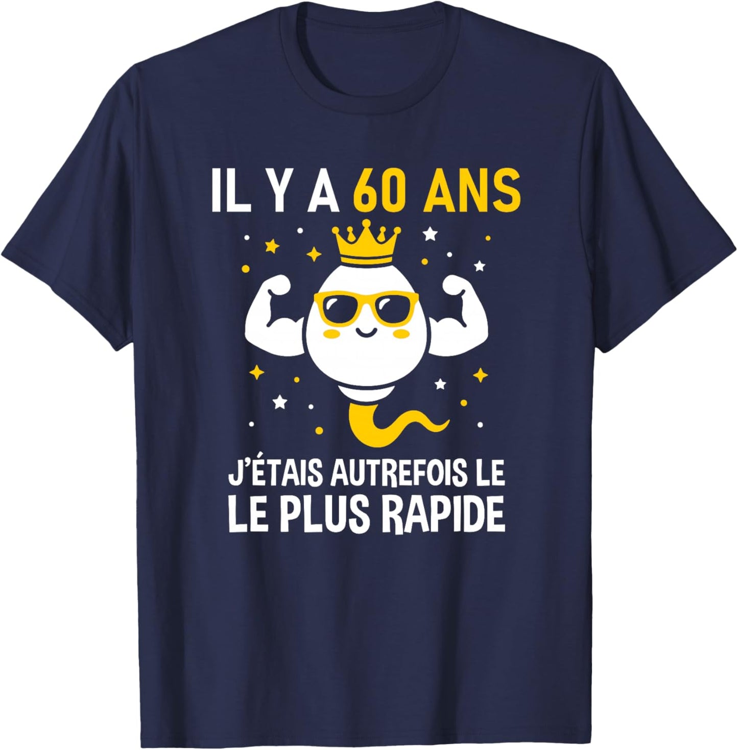 Graine Le Plus Rapide Anniversaire Blague Humour 60 Ans Haut de Gamme T-Shirt - T-Shirt | Navy