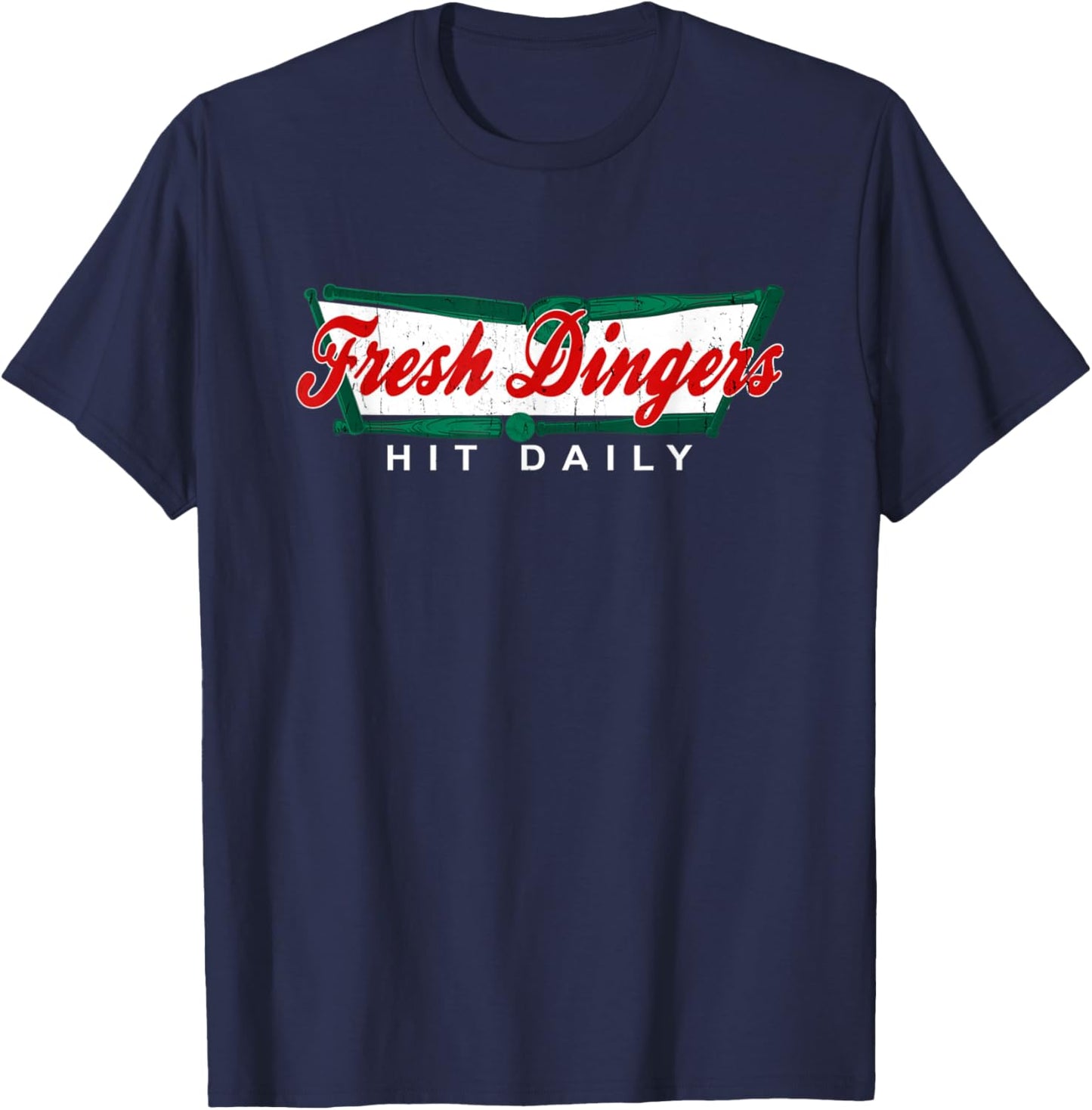 Don't Bunt Hit Fresh Dingers Funny Baseball Softball Game T-Shirt - T-Shirt | Navy