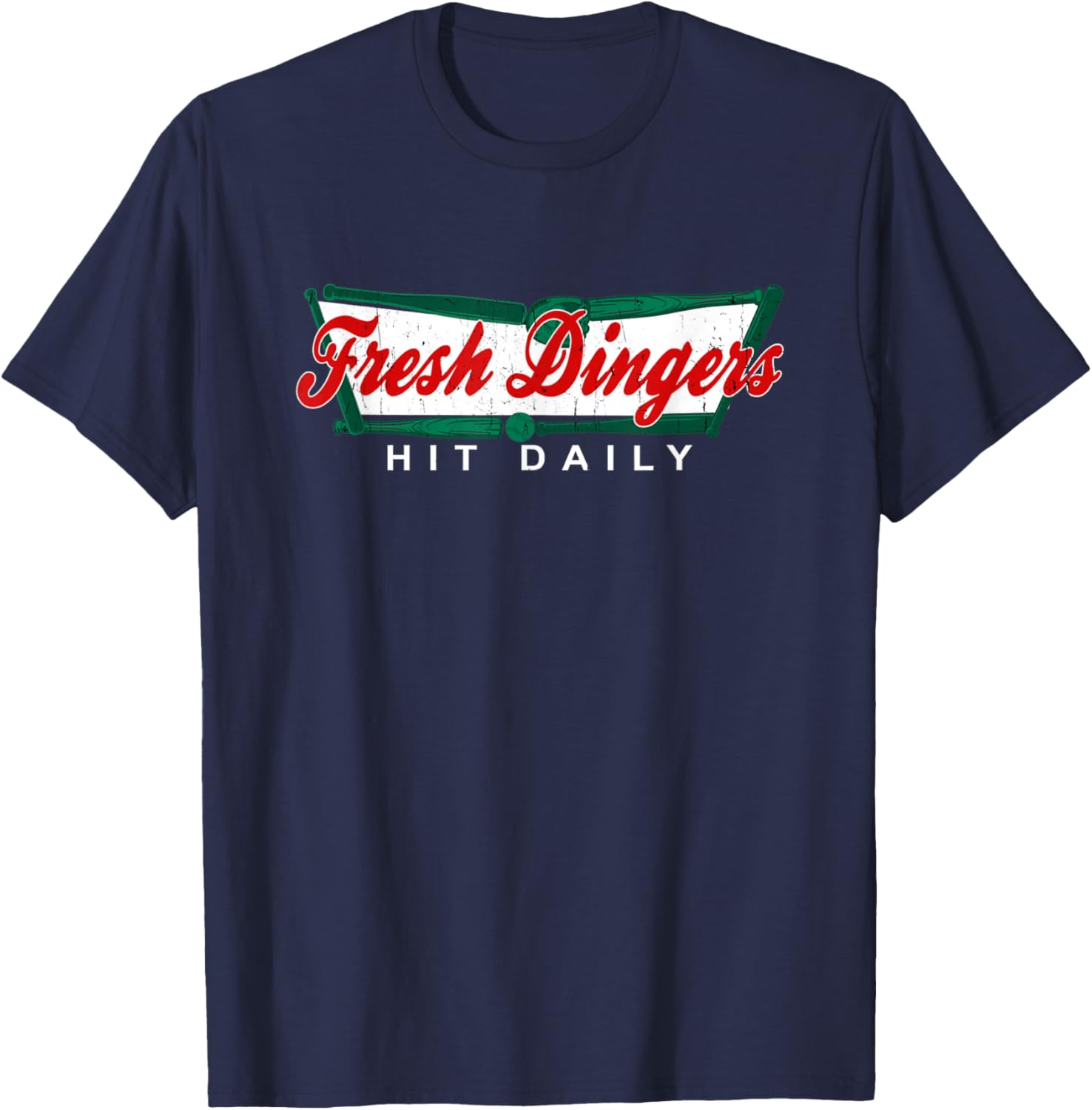 Don't Bunt Hit Fresh Dingers Funny Baseball Softball Game T-Shirt - T-Shirt | Navy