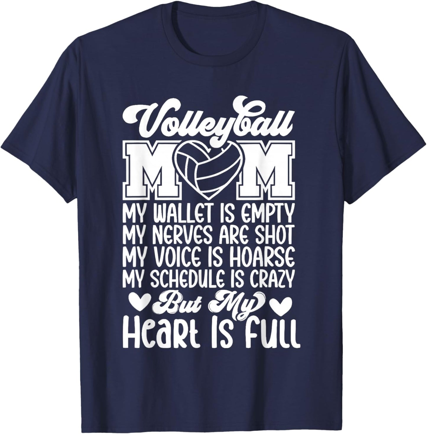 Volleyball Mom Wallet is Empty Heart is Full T-Shirt - T-Shirt | Navy