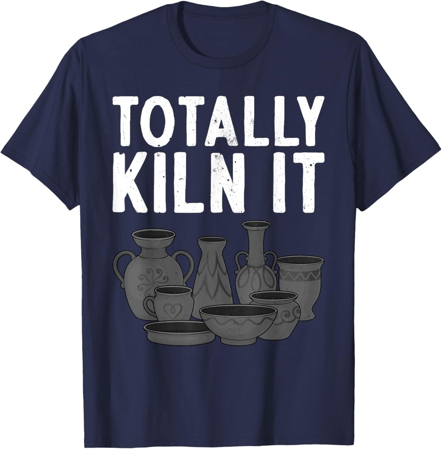 Funny Pottery Art Men Pottery Maker Pottery Artist T-Shirt - T-Shirt | Navy