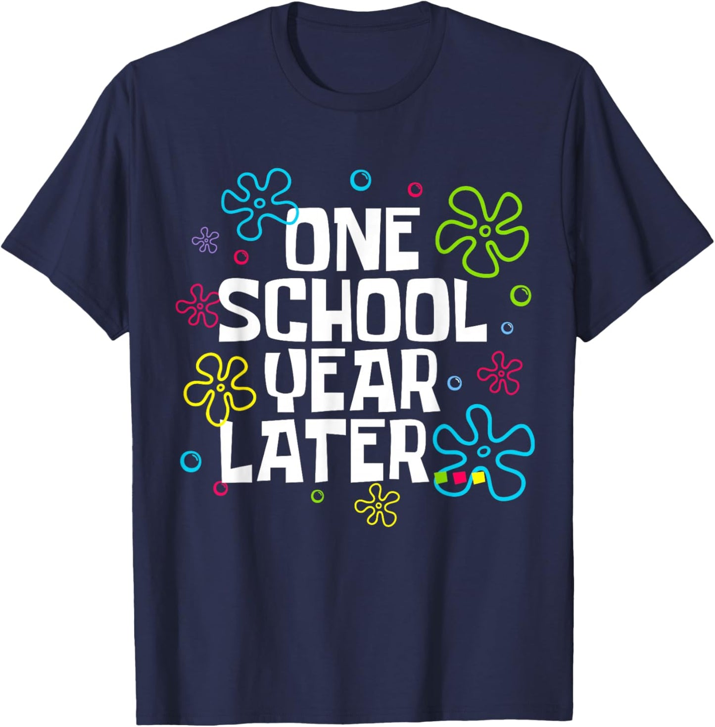 Retro One School Year Later Last Day of School Teachers Kids T-Shirt - T-Shirt | Navy