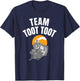 Locomotive Team Toot Toot for Railroad Lover Train Collector T-Shirt - T-Shirt | Navy