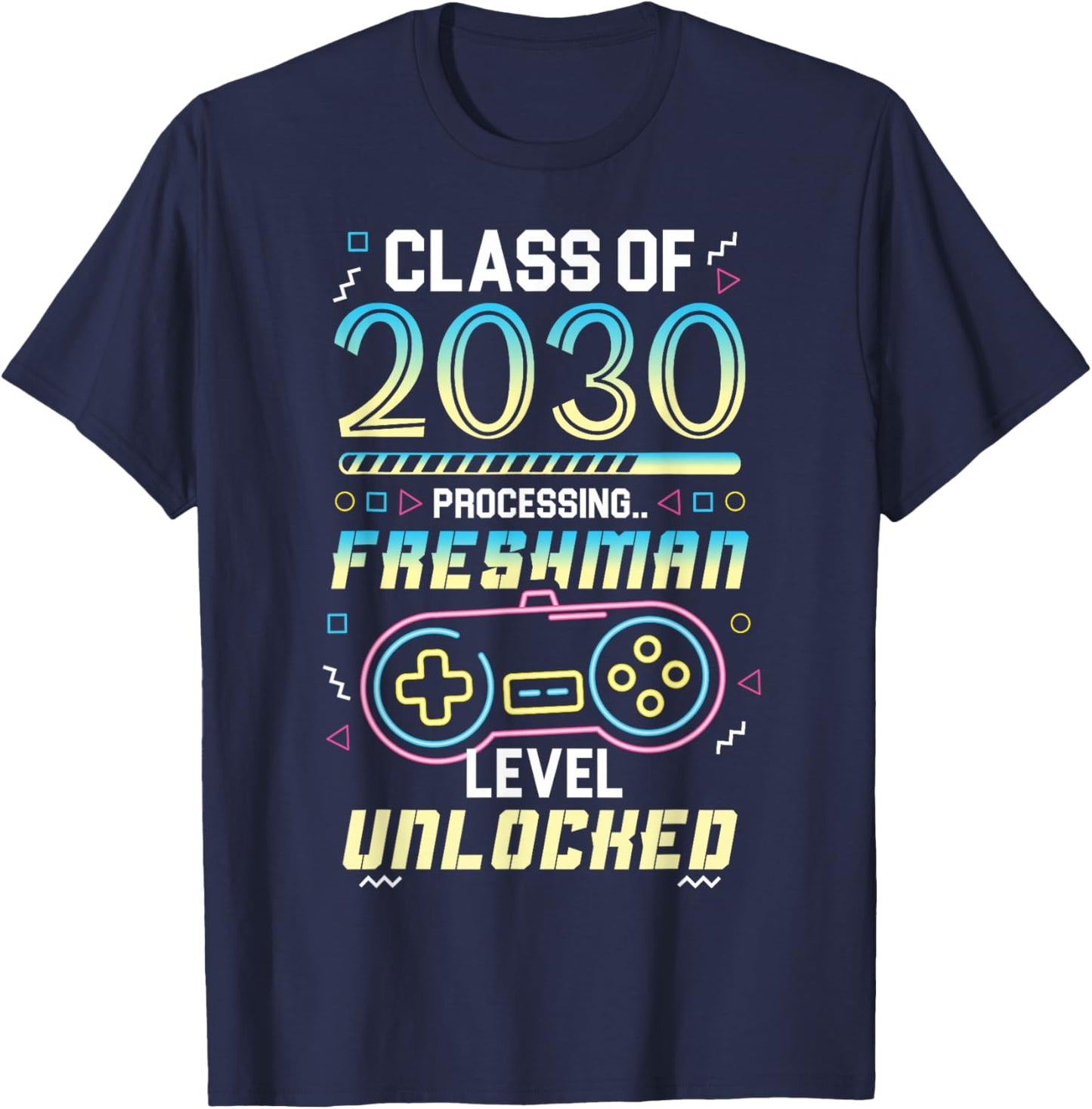 Class 2030 Gaming Freshman Level Unlocked Back to School T-Shirt - T-Shirt | Navy
