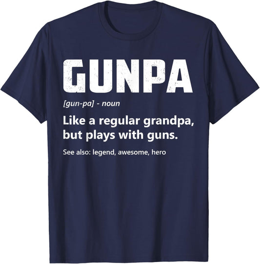 Gunpa Definition Funny Gun Lover Grandpa Pro Gun Enthusiast T-Shirt - T-Shirt | Navy