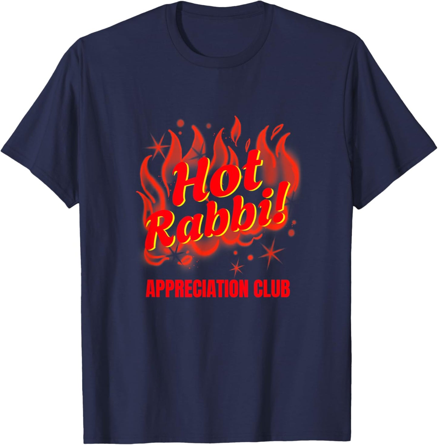 Funny Sexy Temple Hot Rabbi Appreciation Club Flames Jewish T-Shirt - T-Shirt | Navy