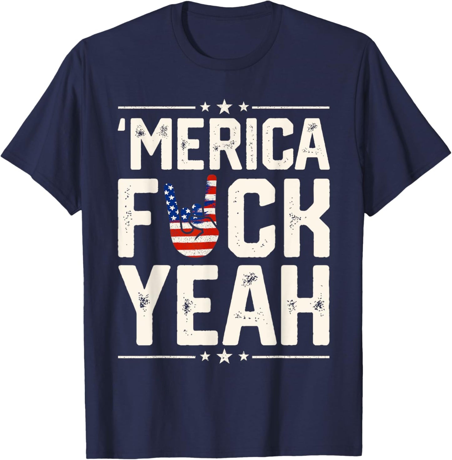 Funny Merica Fuck Yeah 4th Of July Patriotic USA Men Women T-Shirt - T-Shirt | Navy