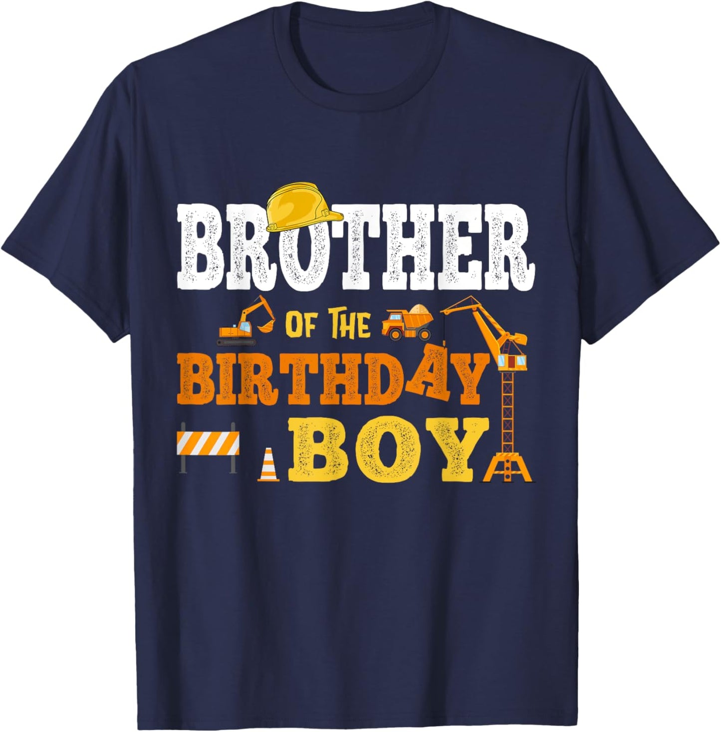 Brother Of The Birthday Boy Kid Construction Matching Family T-Shirt - T-Shirt | Navy