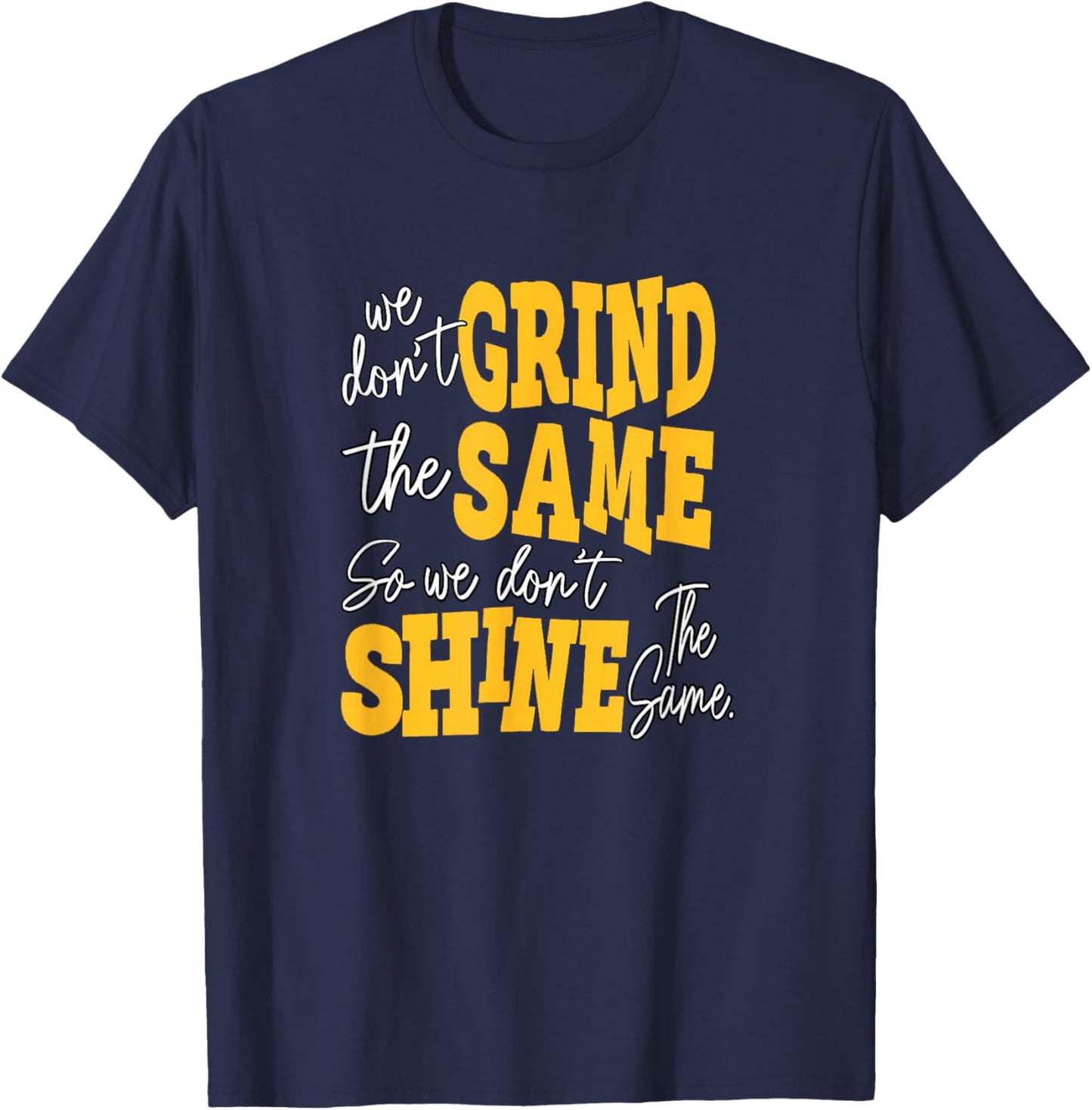 University Varsity-Gold Color Grind and Shine Varsity-Gold T-Shirt - T-Shirt | Navy