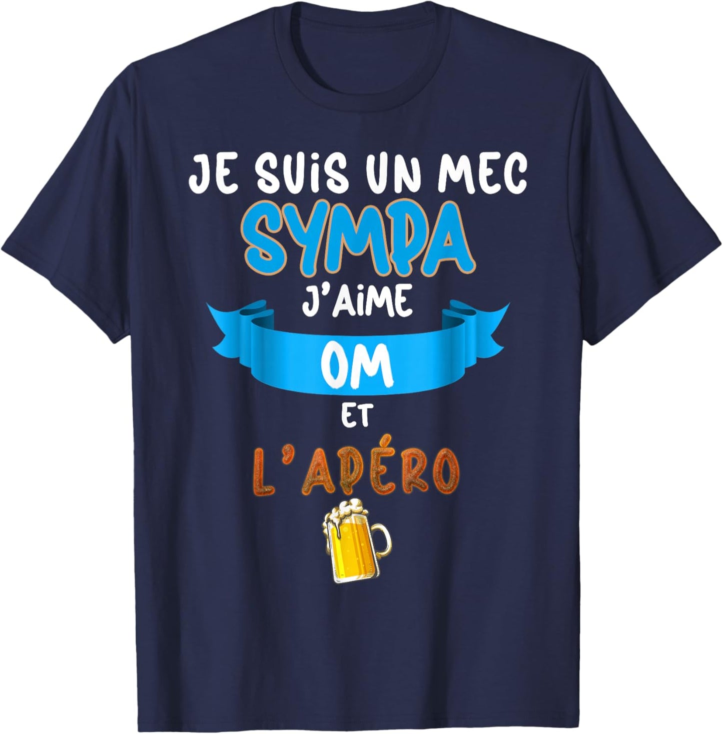 Nice Om L'Apéro Humour Marseille Supporter Foot T-Shirt - T-Shirt | Navy
