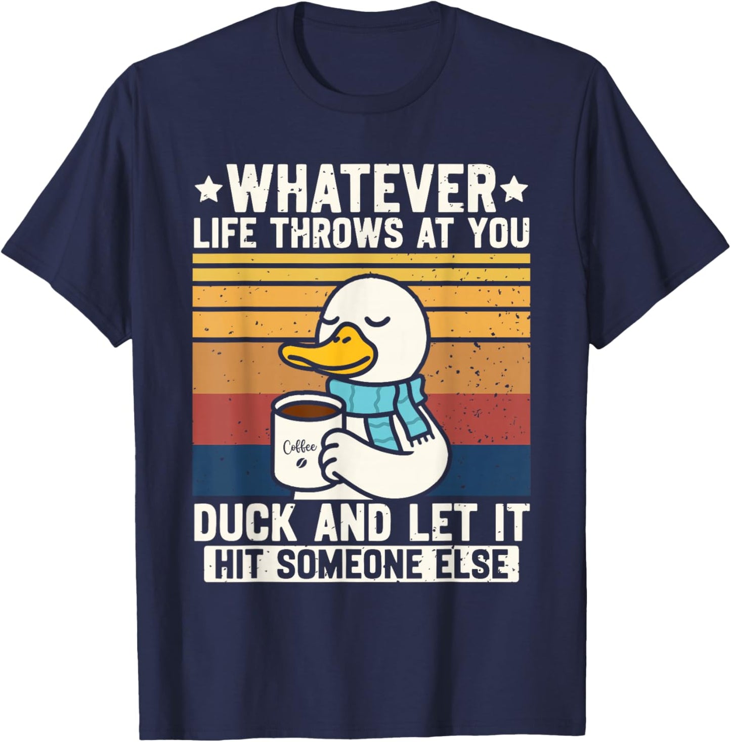 Graphic Women Teens Funny Duck Quotes T-Shirt - T-Shirt | Navy