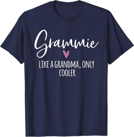 Grammie Like A Grandma Only Cooler Heart Mothers Day Grammie T-Shirt - T-Shirt | Navy