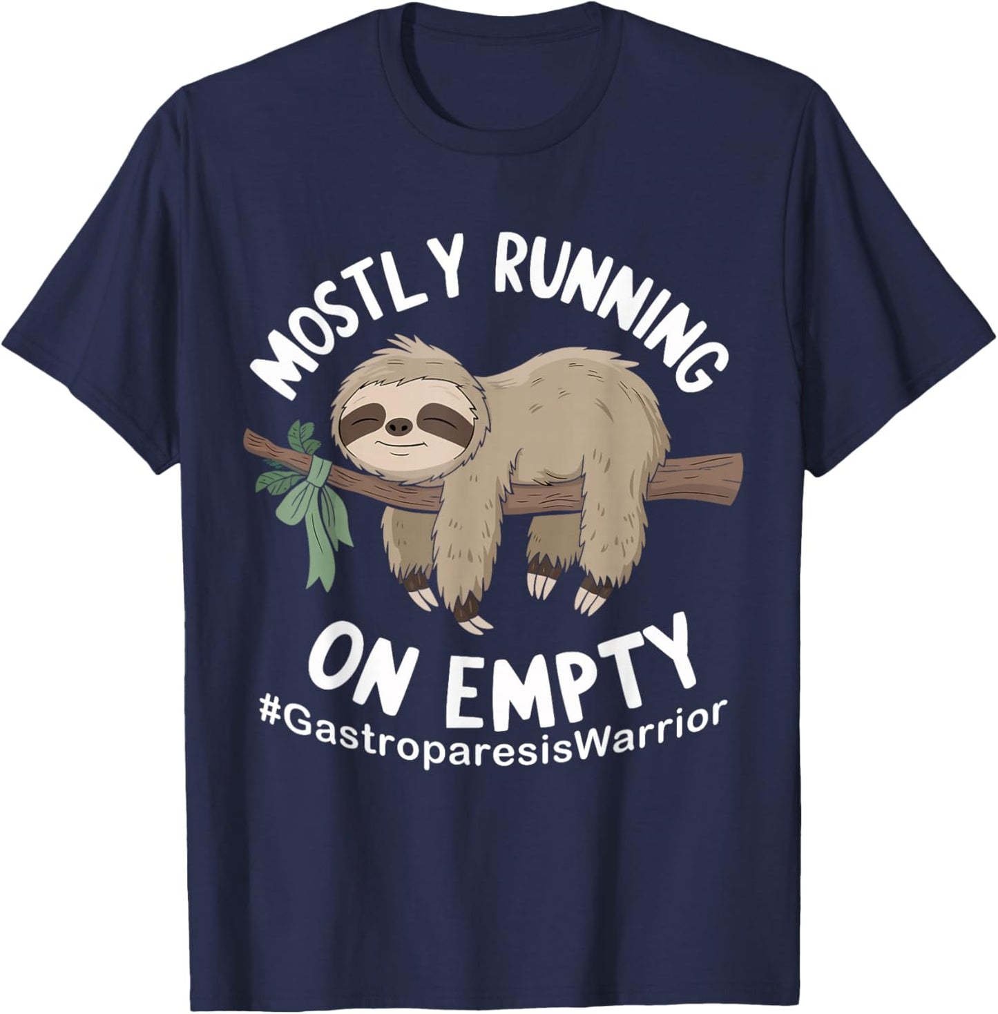 Mostly Running On Empty Gastroparesis Warrior Sloth T-Shirt - T-Shirt | Navy