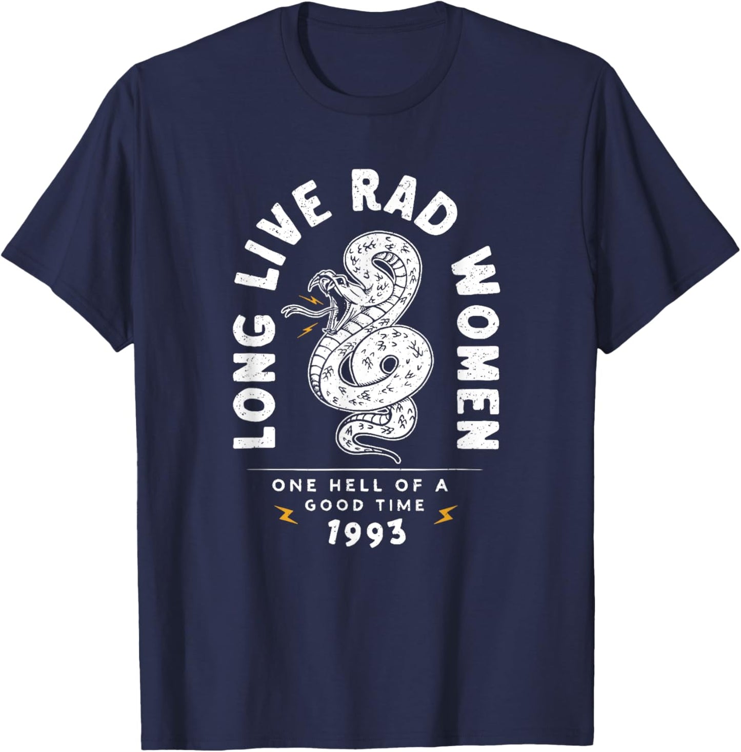 Long Live Rad Women One Hell of A Good Time 1993 T-Shirt - T-Shirt | Navy