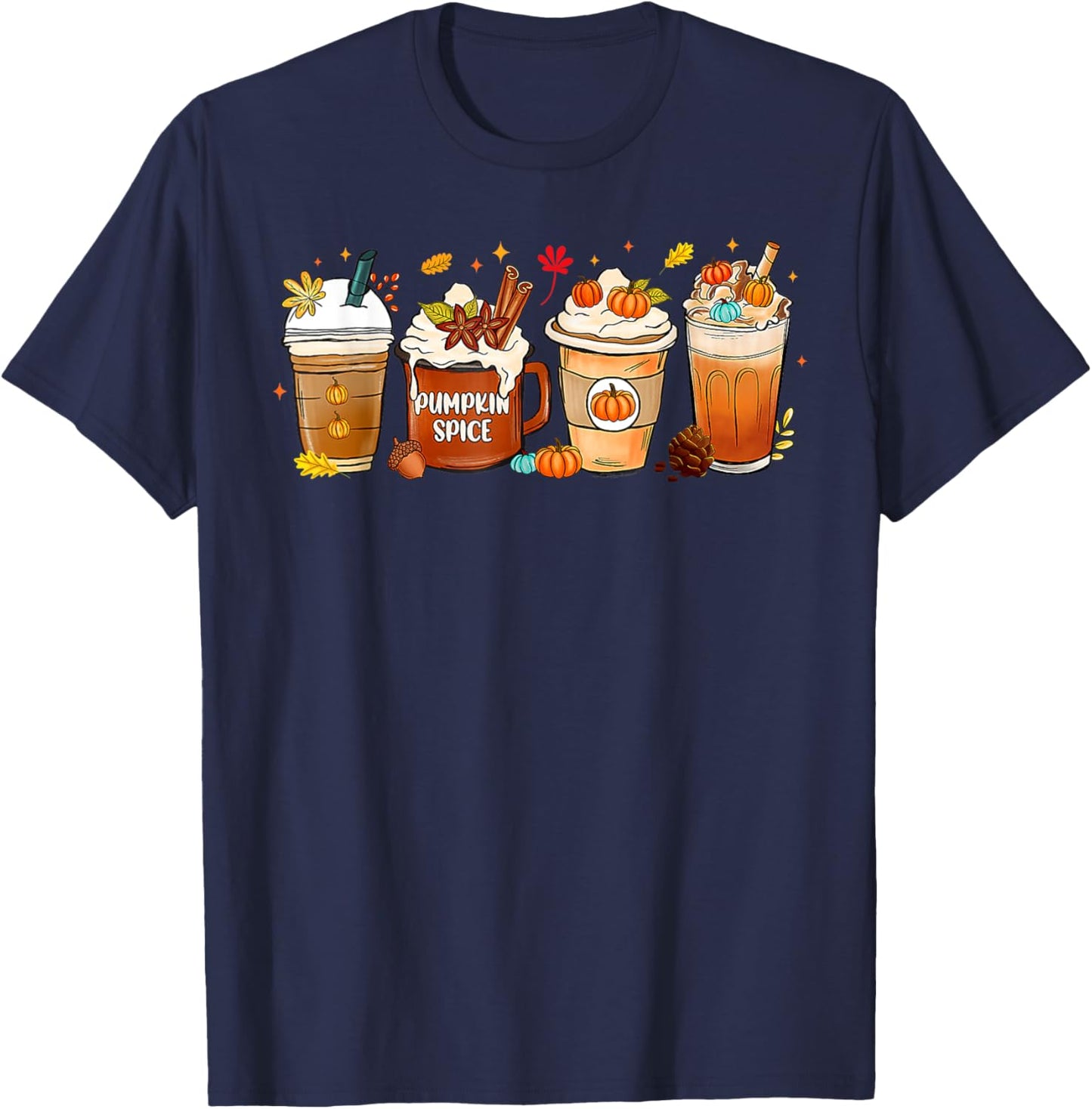Pumpkin Spice Latte, Fall Coffee, Pumpkin Spice,Thanksgiving T-Shirt - T-Shirt | Navy