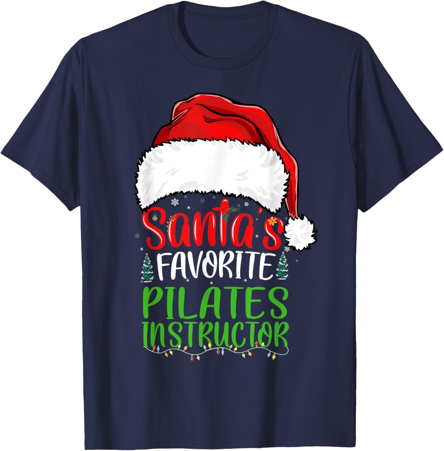 Santa's Favorite Pilates Instructor Funny Christmas T-Shirt - T-Shirt | Navy